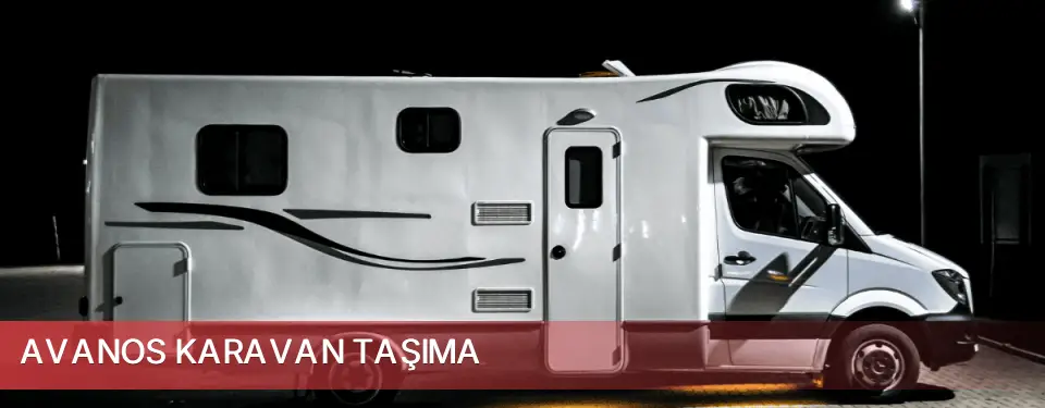 Avanos İlçemi Karavan Taşıma