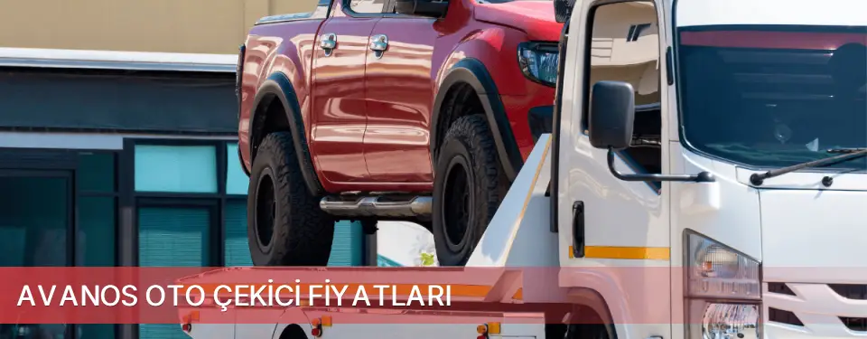 Avanos İlçemi Oto Çekici Fiyatları